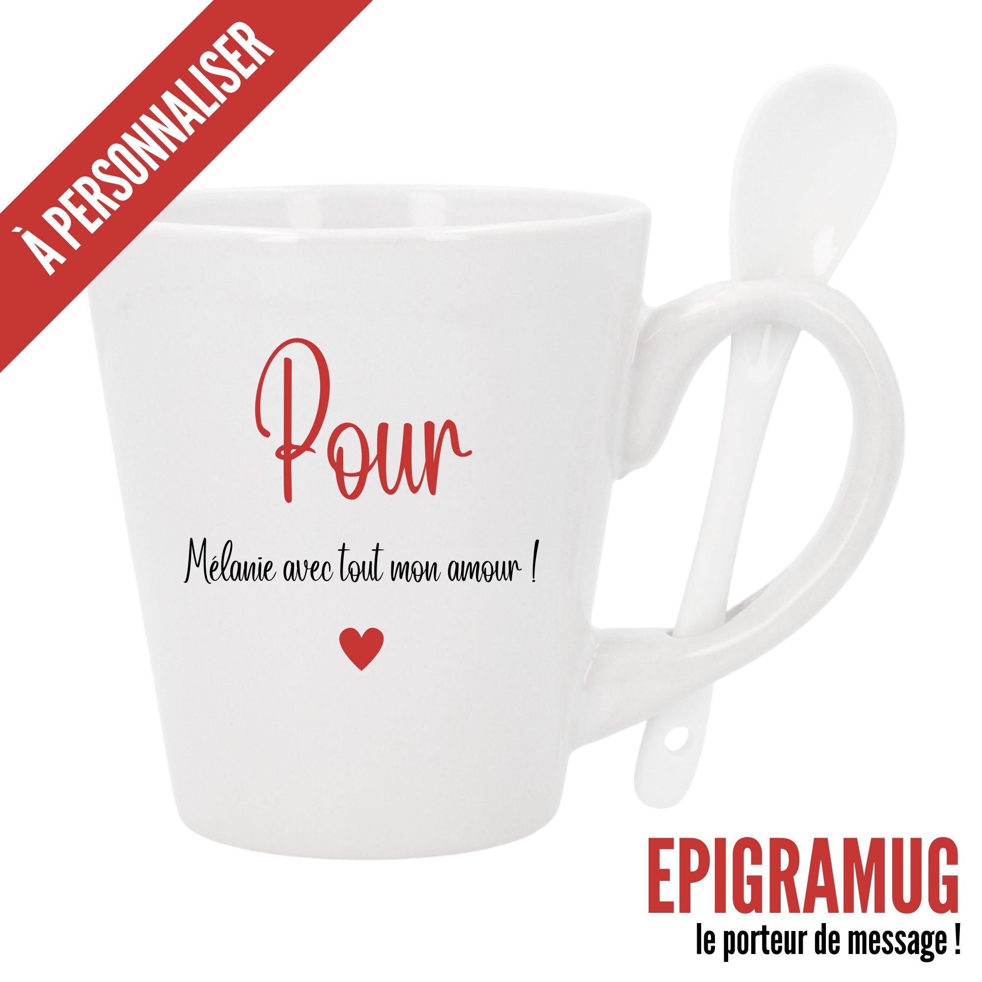 MUG À PERSONNALISER : Pour (PRÉNOM SUR LA MÊME LIGNE) avec tout mon amour !