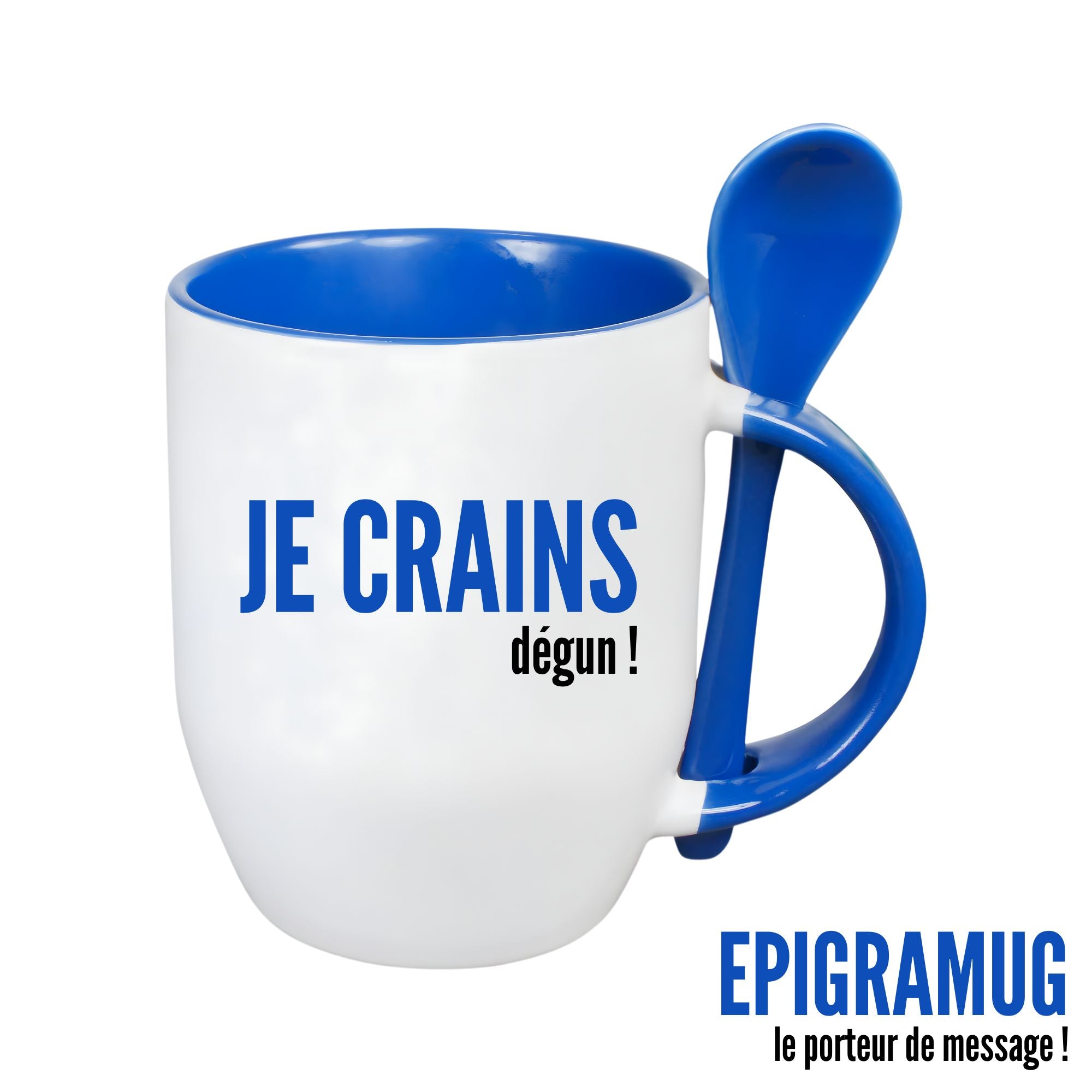 MUG : JE CRAINS dégun !