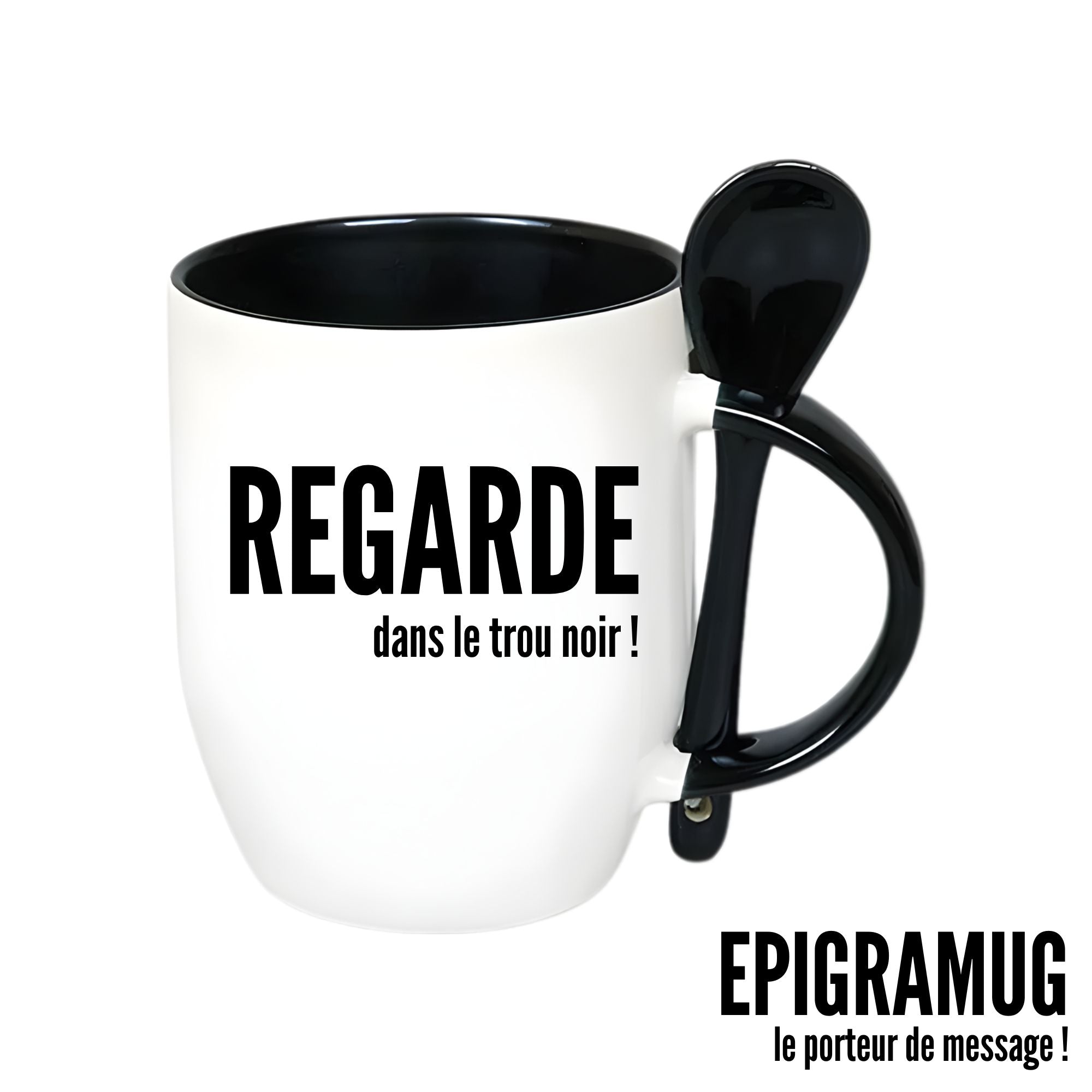 MUG : REGARDE dans le trou noir !