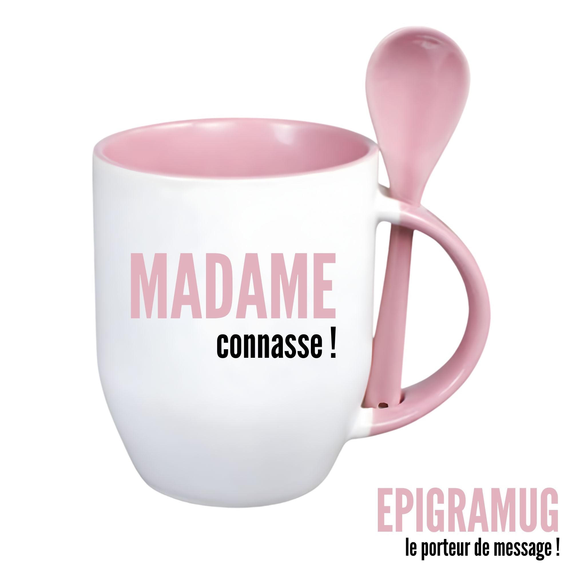 MUG : MADAME connasse !