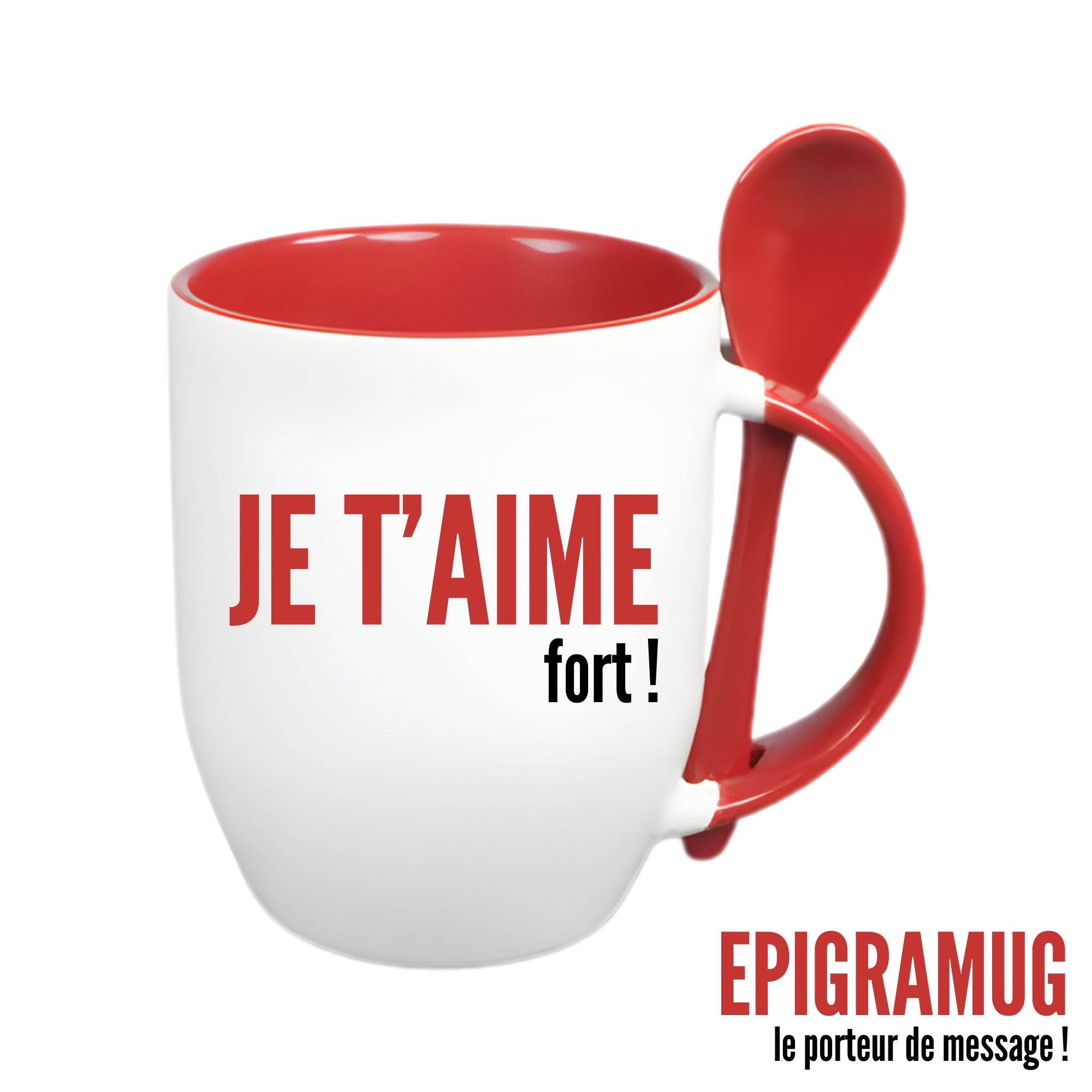 MUG : JE T'AIME fort !